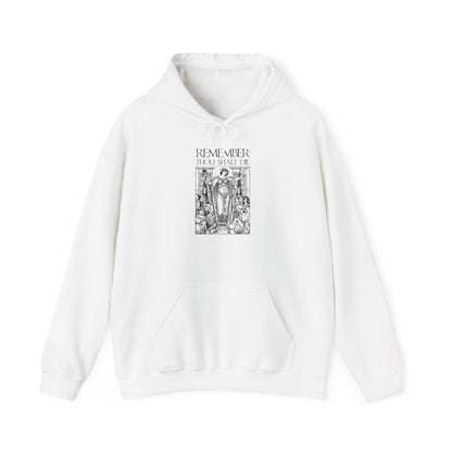 White hoodie with front pocket, featuring classic woodcut-style black line art and the phrase “Remember You Will Die” in a Shakespearean design—a subtle Orthodox Christian memento mori inspired by St. Ephraim the Syrian.