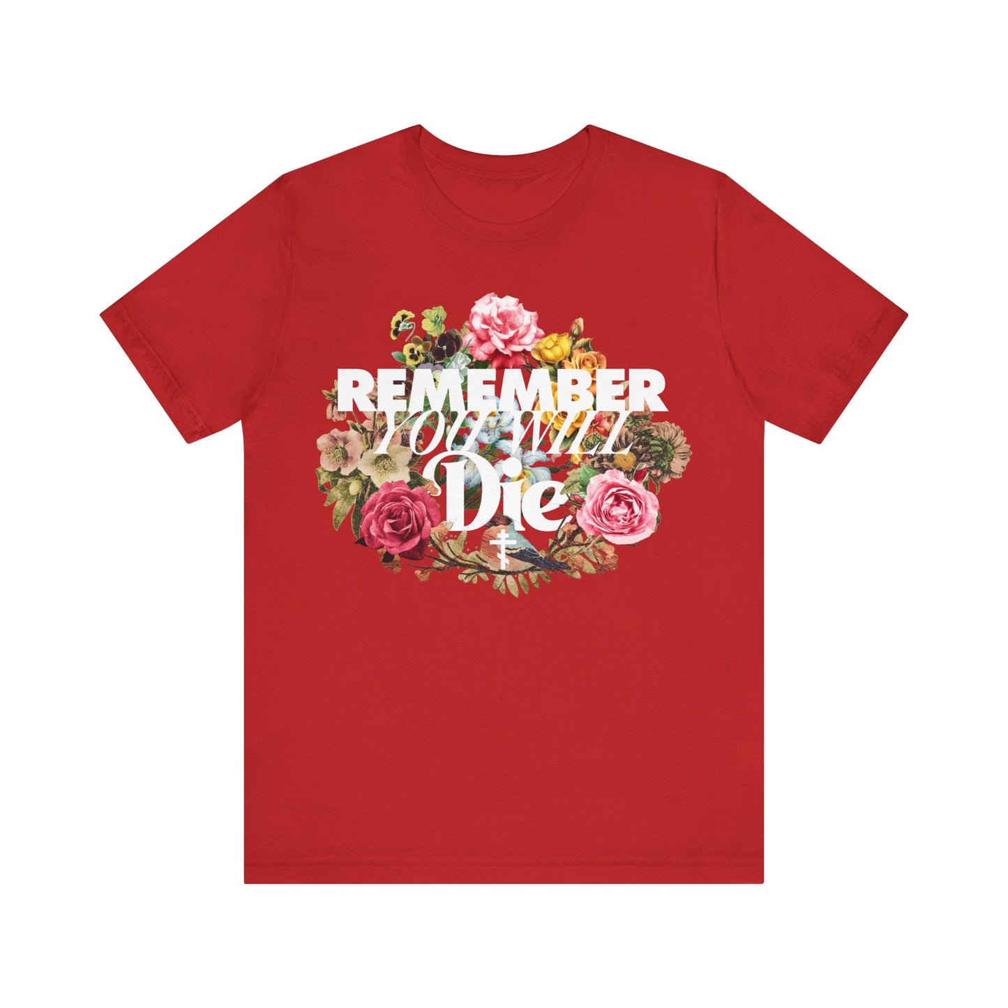 Remember You Will Die | Cross | Classic Typography & Floral Wreath Design (FRONT PRINT) | Memento Mori | Orthodox Christian Cotton T-Shirt