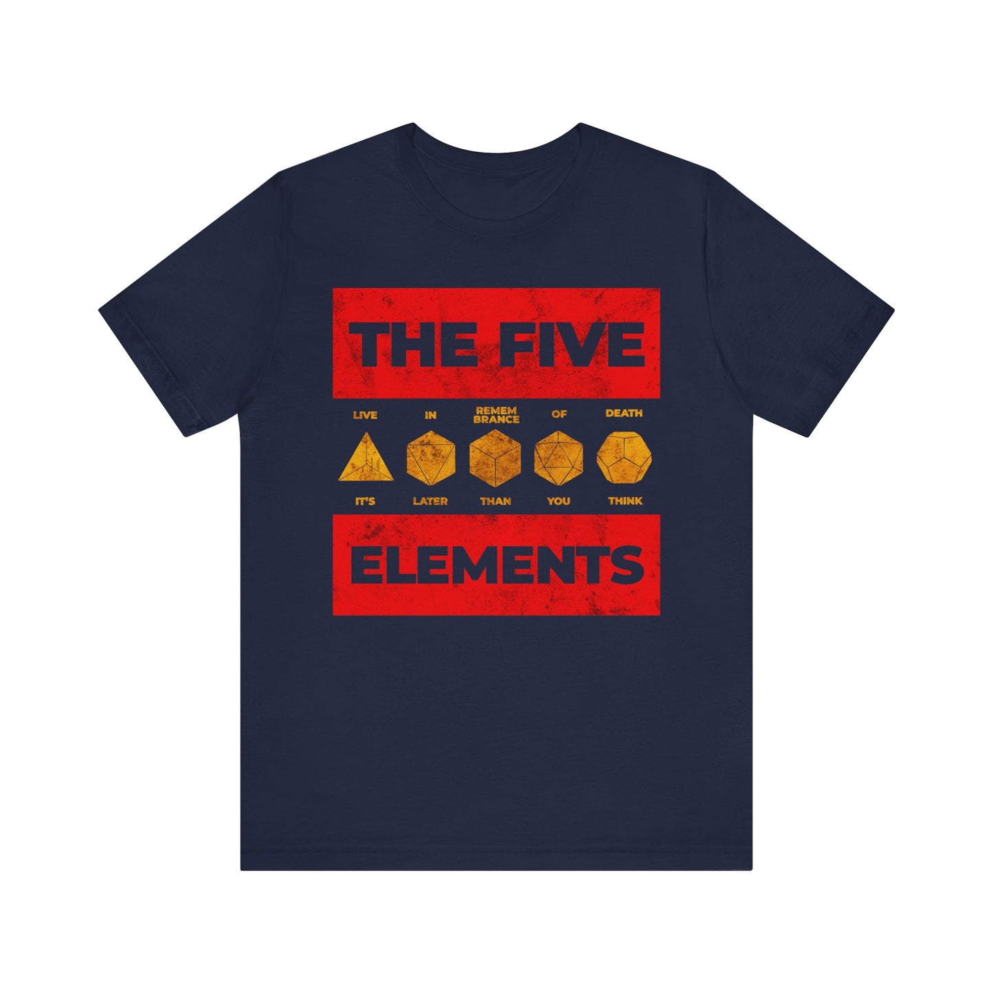 Navy "The Five Elements | Platonic Solids | Live Remembrance of Death | It’s Later Than You Think" Orthodox lightweight cotton unisex T-shirt featuring five yellow geometric shapes and text in the center—a subtle nod to St Ignatius Brianchaninov’s reminder that the remembrance of death is the enemy of despondency.