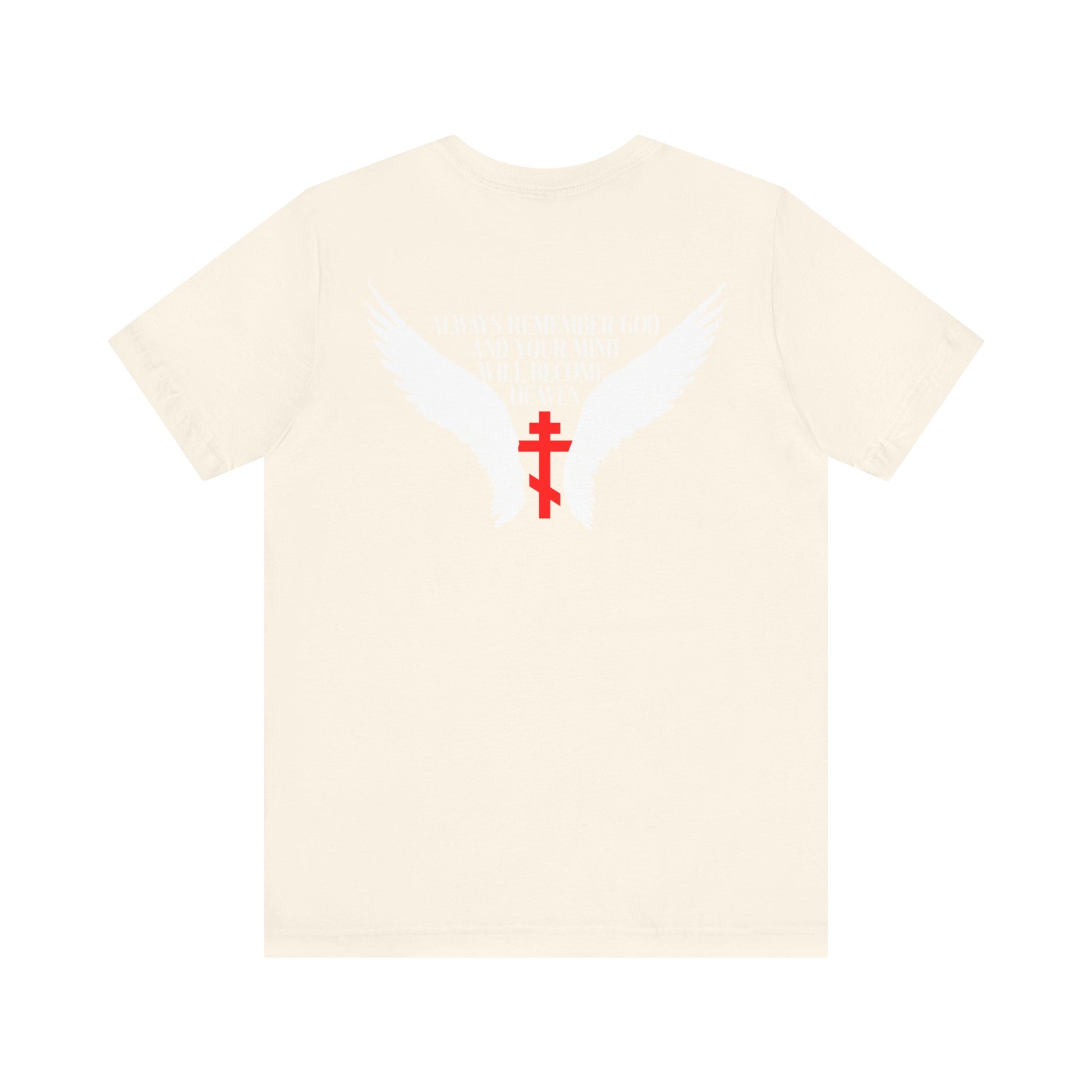 It's Later Than You Think No. 3 Split W/ Always Remember God and Your Mind Will Become Heaven No. 1 lightweight cotton unisex tee in cream, featuring white angel wings and a red cross on the front, with text on the back inspired by the way of life of Blessed Seraphim of Platina.