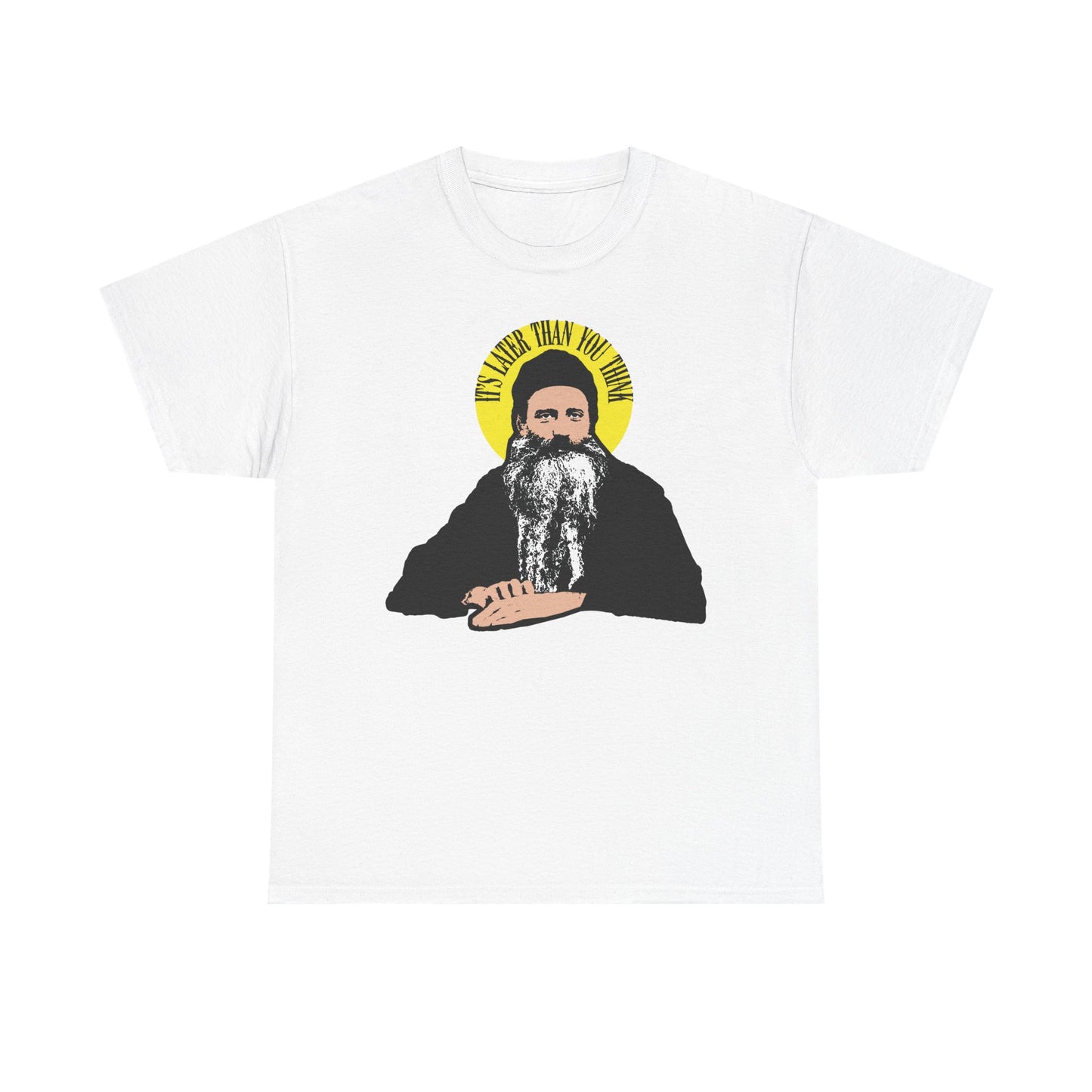 White t-shirt featuring "It's Later Than You Think"—a Fr. Seraphim Rose quote in a yellow halo. Show your faith and style with this modern American Orthodox saint design on Christian heavy cotton.