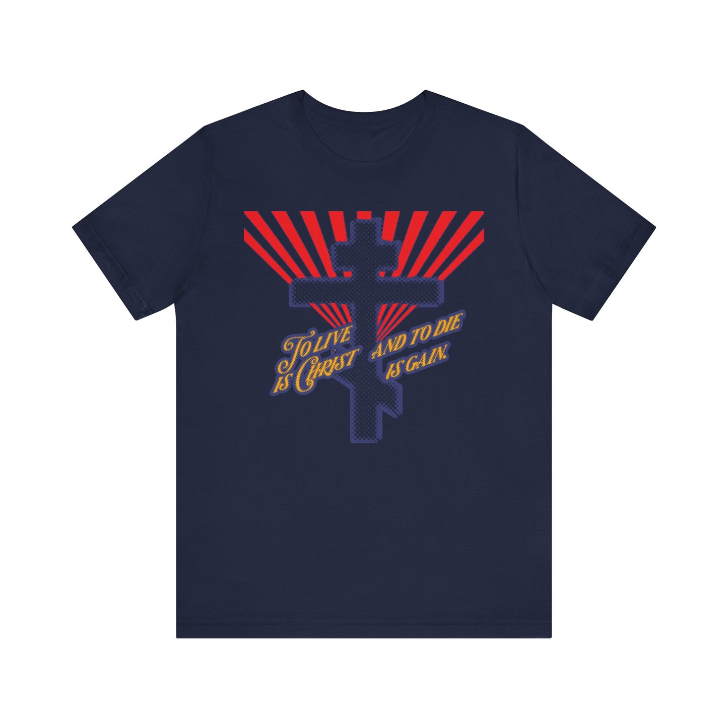 Introducing the "To Live is Christ, and to Die is Gain" lightweight unisex tee—a navy Orthodox Christian t-shirt adorned with a bold cross, vivid red rays, and gold lettering inspired by Philippians 1:21.