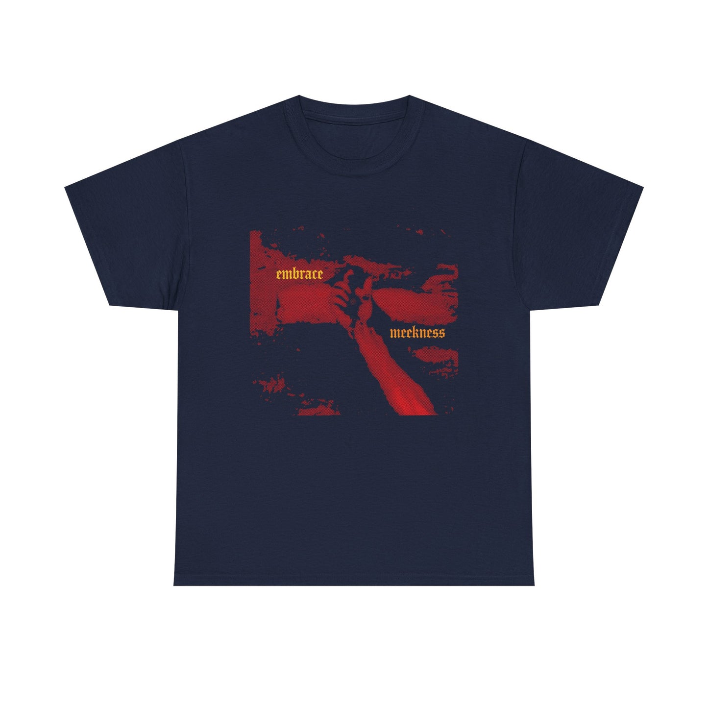 Navy Embrace Meekness t-shirt featuring a haunting red graphic of Christ's crucified hands and "Meek Shall Inherit Earth" in yellow Gothic font, inspiring patience and understanding. Midweight cotton, unisex fit.