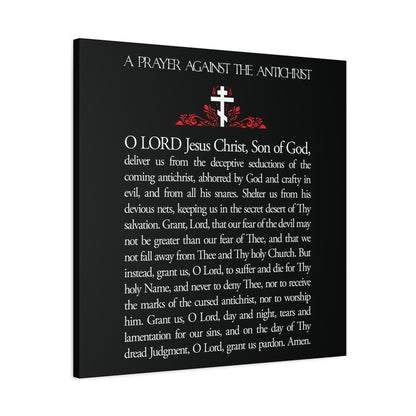 Orthodox Christian wall art featuring "Prayer Against the Antichrist By Elder Anatoly the Younger of Optina" with a cross illustration and black background. Christ is King. Inspired by the Book of Revelation.