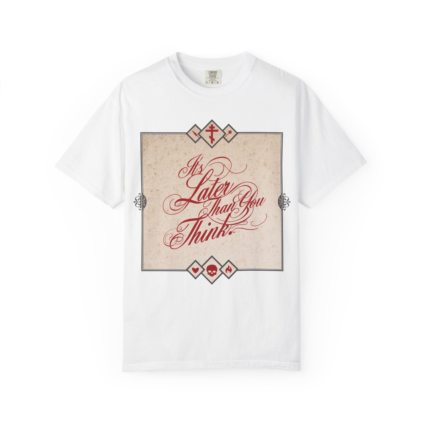 It's Later Than You Think | Seraphim Rose | Cursive Typography | Memento Mori | Repent While You Can | Orthodox Heavyweight Cotton Unisex Tee