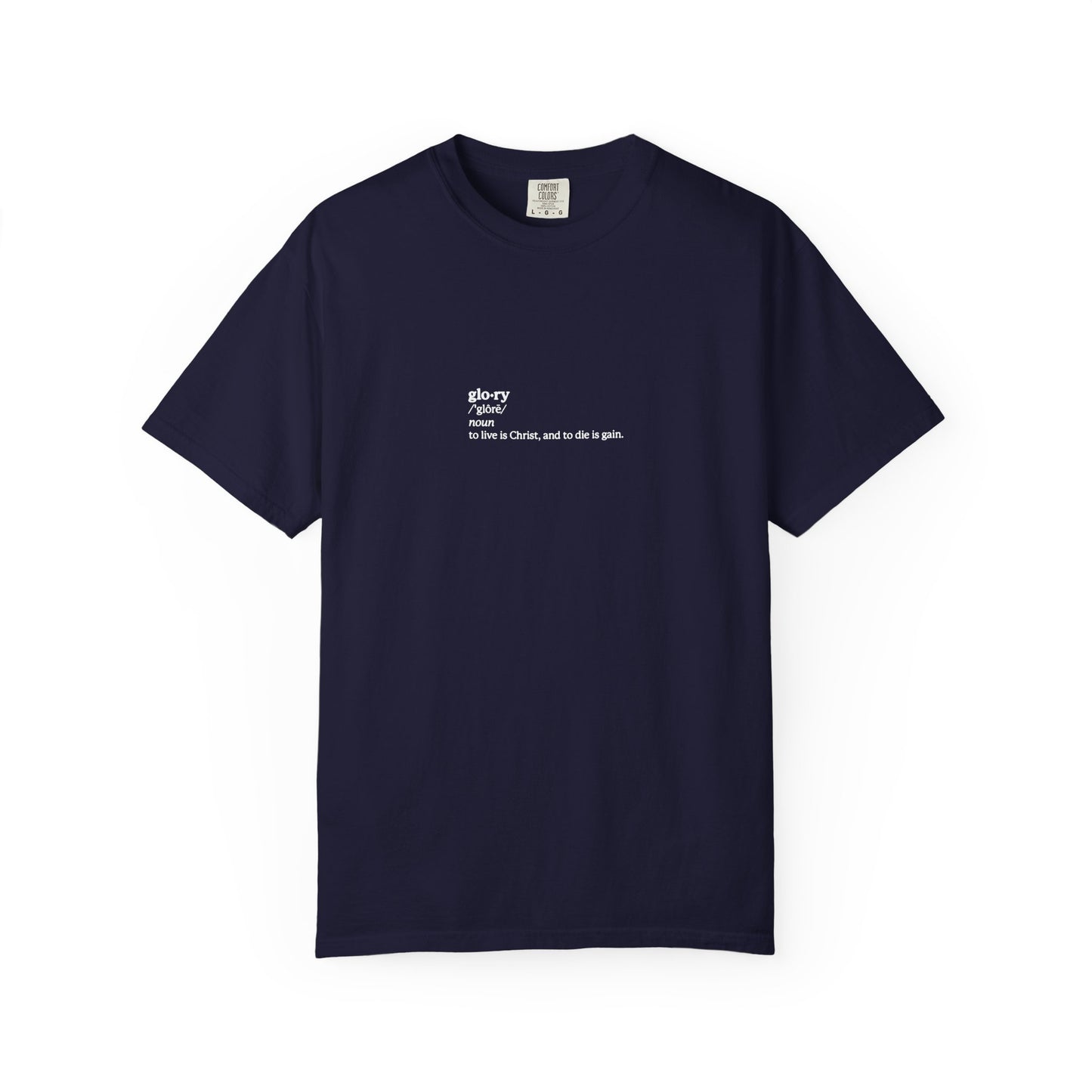 True Navy heavyweight cotton unisex tee with “To Live is Christ, to Die is Gain (Phil 1:21)”—a powerful memento mori and expression of ascetic Christian faith.