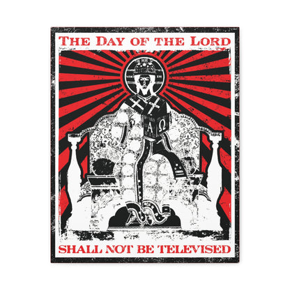 The Day of the Lord Shall Not Be Televised | Jesus Christ Enthroned Iconographic | Second Coming | Revelation | Orthodox Christian Canvas Art