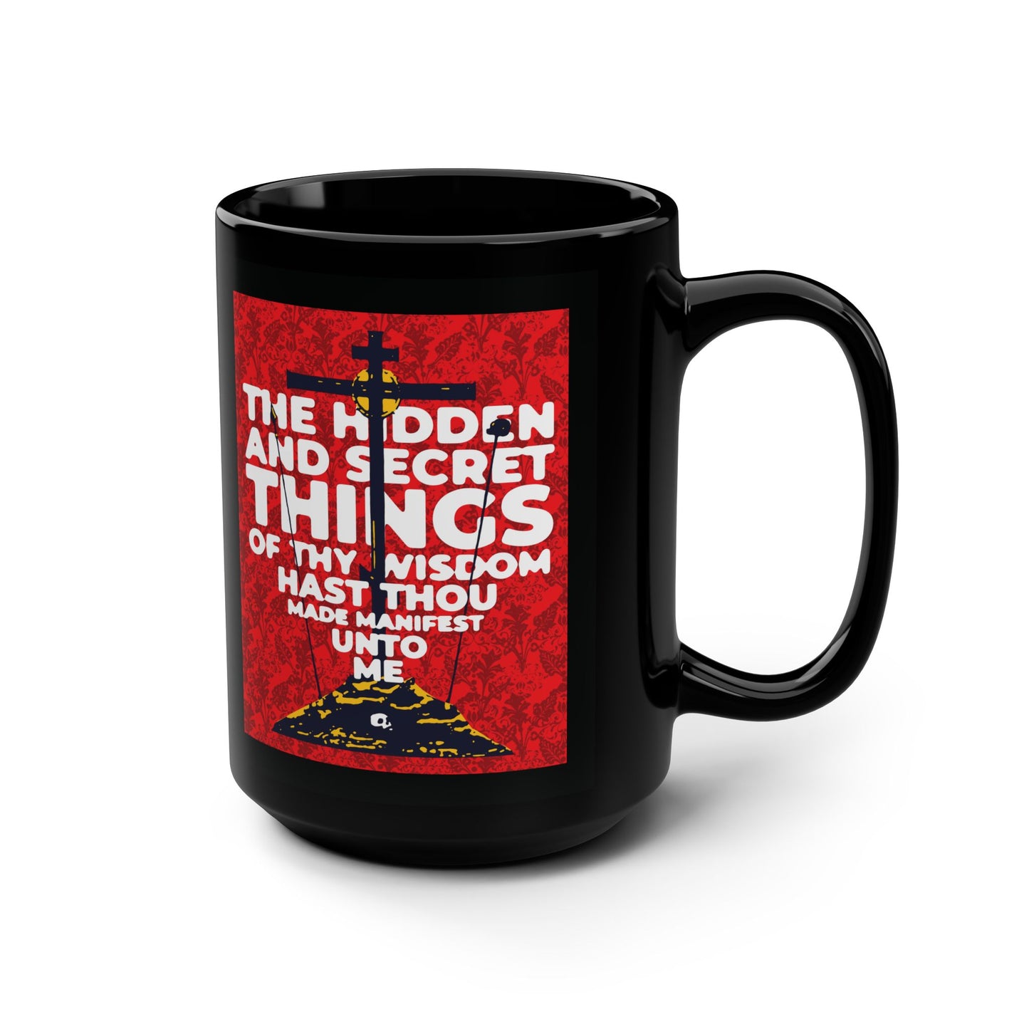 The Hidden and Secret Things of Thy Wisdom (Psalm 50/51) | Golgotha Cross | Skull of Adam | Orthodox Christian 15oz Black Mug