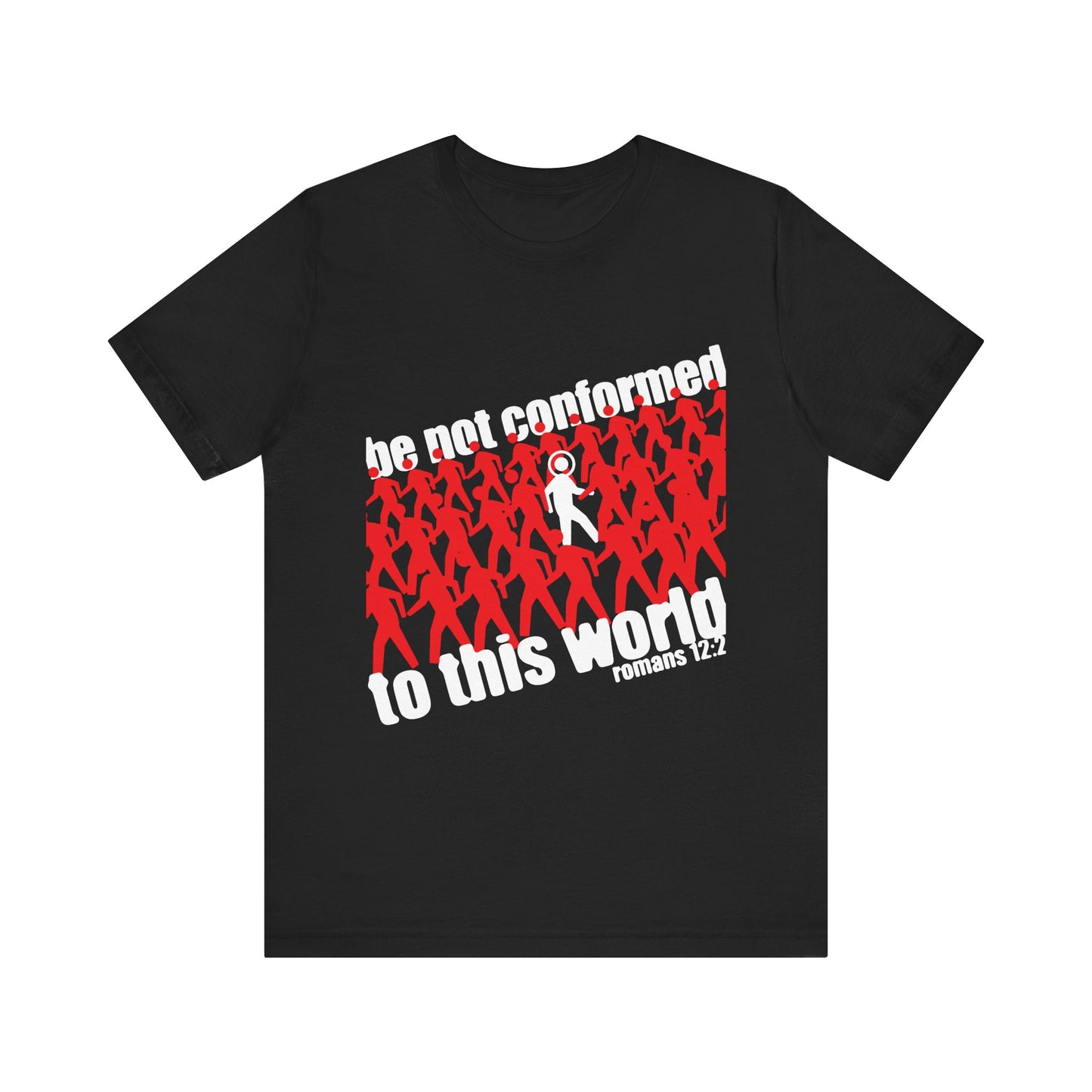 Black “Be Not Conformed to This World (Romans 12:2)” Orthodox Christian tee with red and white figures, featuring a call to reject the modern world and renew your mind. Lightweight cotton unisex shirt.
