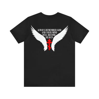 It's Later Than You Think No. 3 Split W/ Always Remember God and Your Mind Will Become Heaven No. 1 | Orthodox Christian T-Shirt