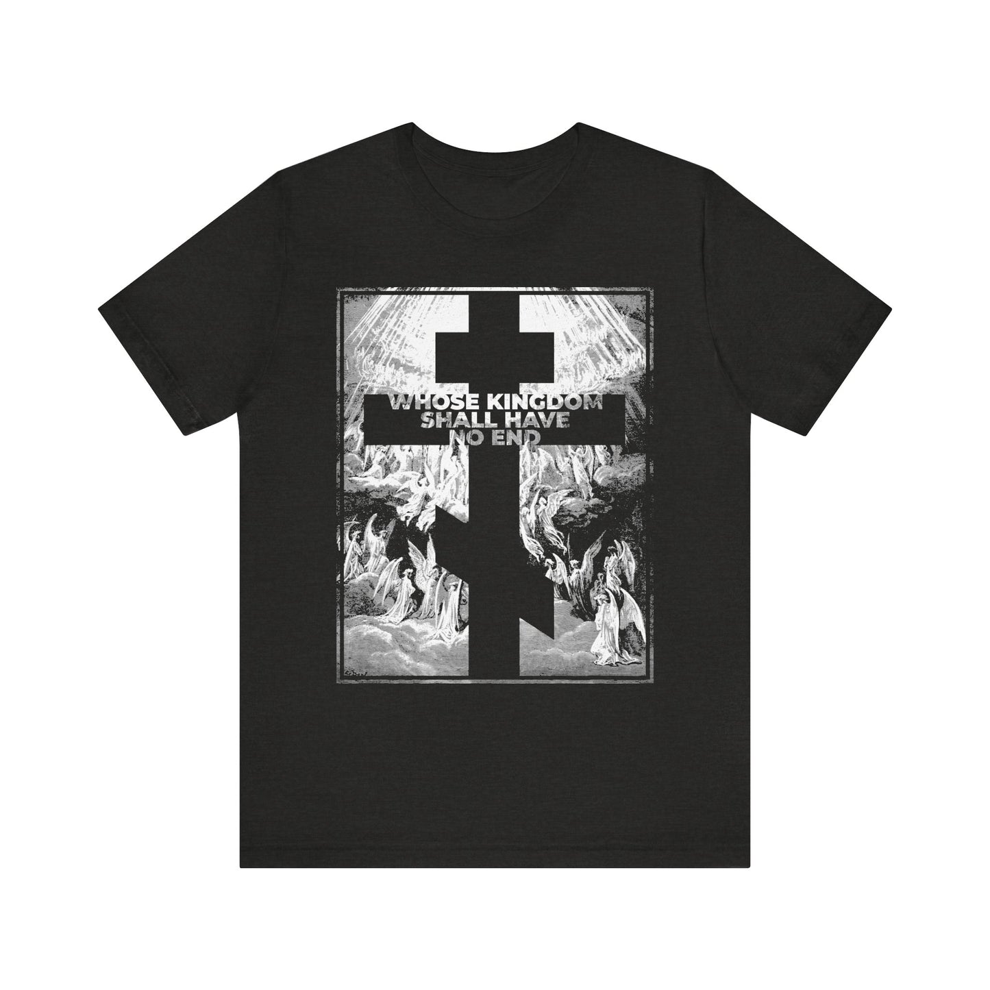 This lightweight black cotton unisex T-shirt, named "Whose Kingdom Shall Have No End," showcases a large cross, the phrase WHOSE KINGDOM SHALL HAVE NO END, and grayscale artwork inspired by Gustave Doré's apocalyptic illustrations—reflecting the Nicene Creed (the Symbol of Faith) as embraced by the Apostolic Church.