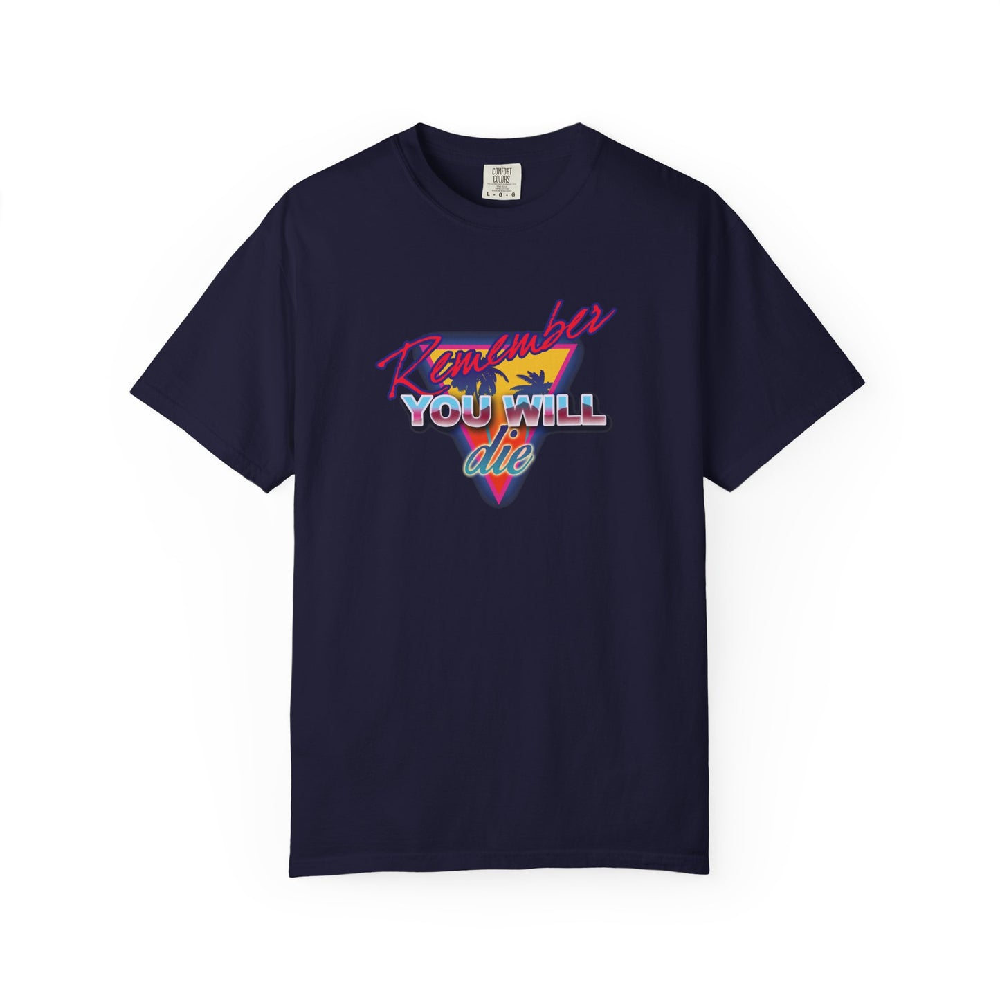True Navy "Remember You Will Die" Palm Tree 80s Retro Synthwave Style heavyweight cotton tee features colorful, retro-inspired text, referencing memento mori themes from The Ladder of Divine Ascent. Unisex Orthodox design.