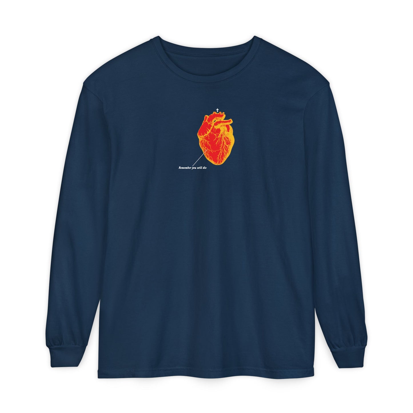 True Navy long sleeve featuring an inverted red & orange anatomical heart and small text on the chest. “Remember You Will Die” retro medical textbook design symbolizes memento mori and Christian reflection on life after death.