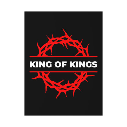 Featuring a vivid red crown of thorns and bold "KING OF KINGS" text on black, this Uncompromising Christian Art Poster is inspired by Revelation 19:16—Christ the King of Glory. Product: King of Kings Crown of Thorns.