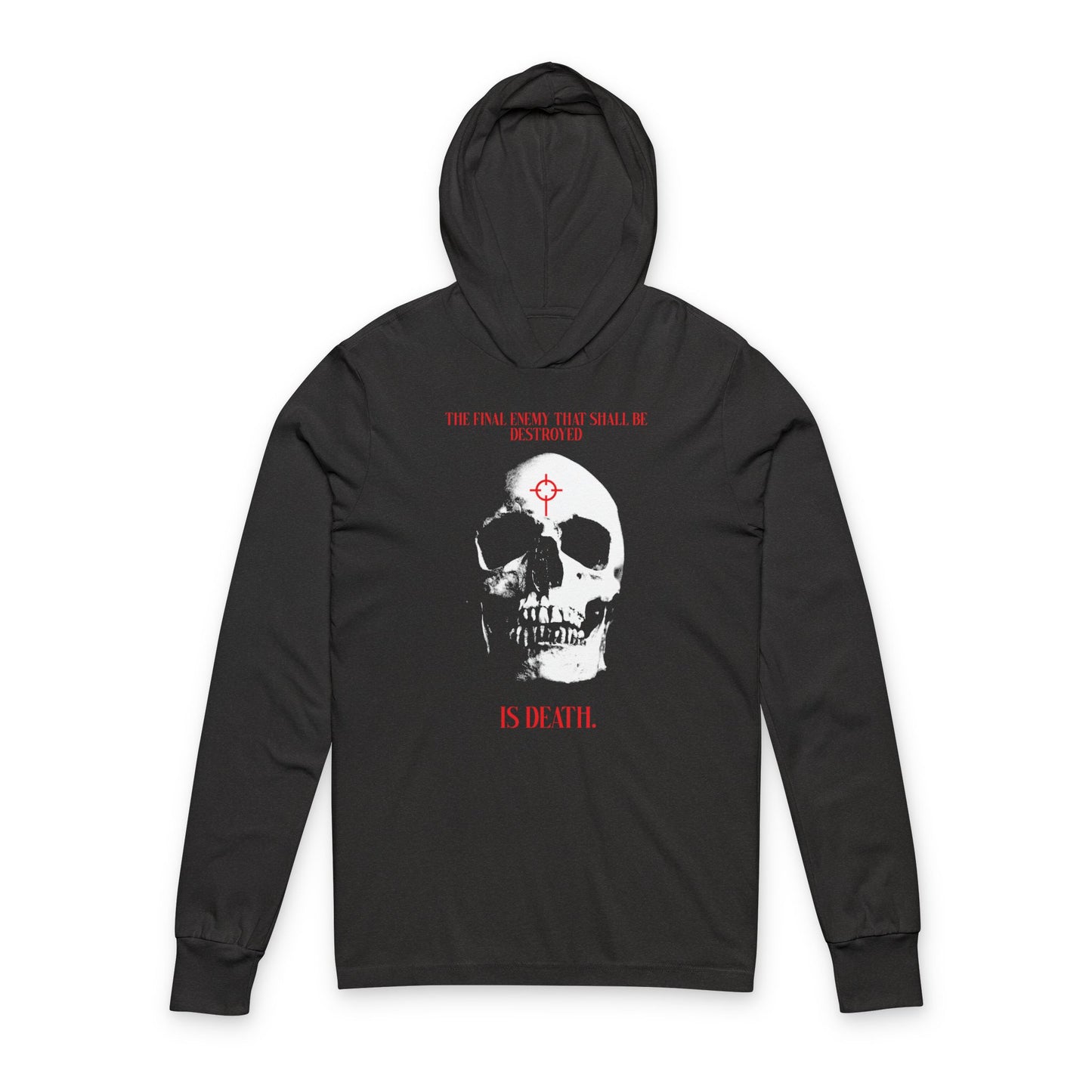 The Final Enemy That Shall Be Destroyed (1 Cor 15:26) | Skull in Crosshairs | Gothic Style Orthodox Long Sleeve Hooded Shirt