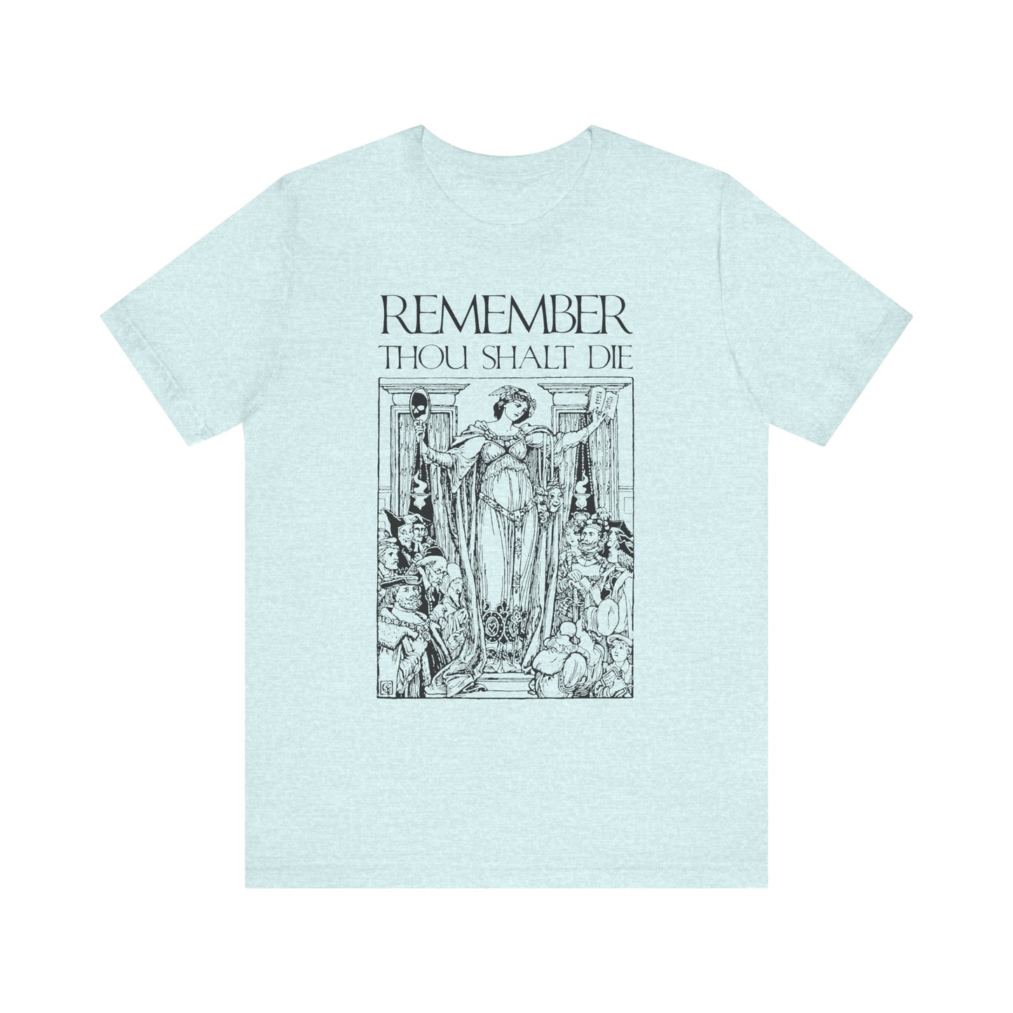 Heather Prism Ice Blue unisex tee featuring a classic woodcut skeleton design with "Remember You Will Die"—a Shakespearean memento mori and Christian reminder, inspired by St Ephraim the Syrian’s meditations on mortality.