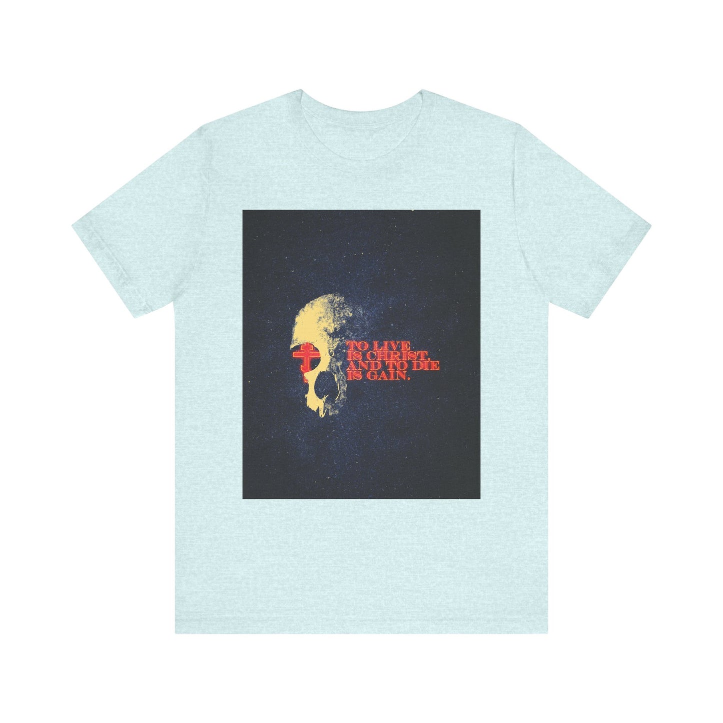 Heather Prism Ice Blue unisex tee featuring retro-textured glowing letters and cross with a skull, and the text "To live is Christ, to die is gain" (Phil 1:21) on the front—a lightweight cotton design inspired by themes in Paul’s Epistles.