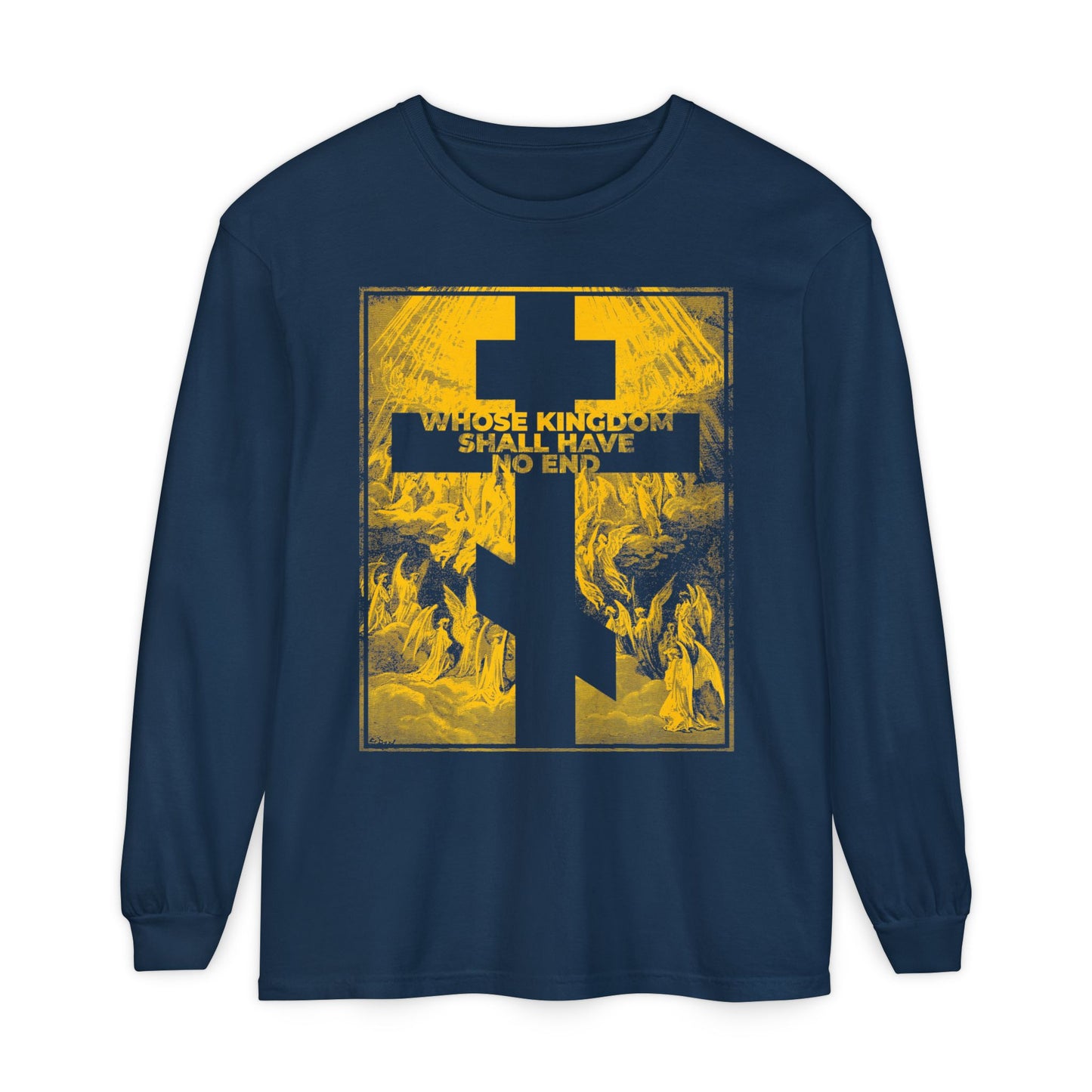 True Navy long-sleeve shirt featuring "Whose Kingdom Shall Have No End" from the Nicene Creed, inspired by faith, Revelation, and Gustave Dore’s etching—a bold Orthodox statement.