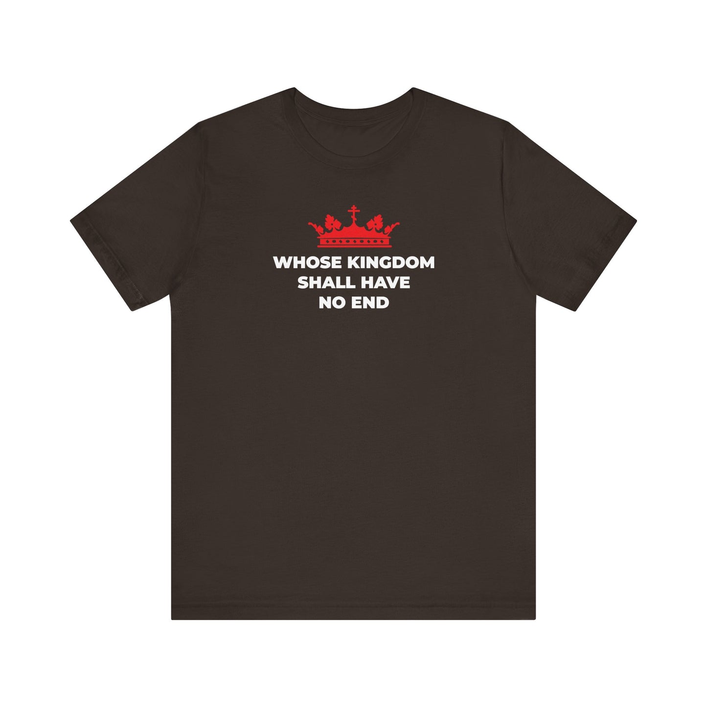Whose Kingdom Shall Have No End | Nicene Creed | Red Orthodox Cross Crown | Christian Eschatology | Lightweight Cotton Unisex Tee