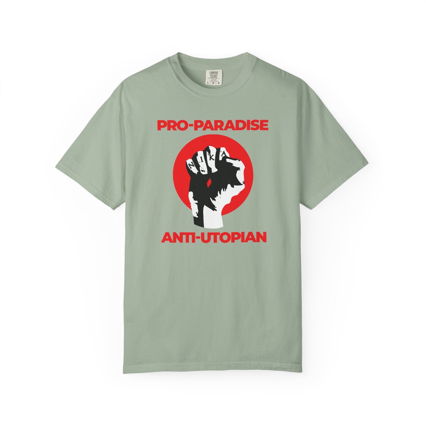 Bay heavyweight cotton unisex T-shirt featuring a raised NIKA fist and "Pro-Paradise Anti-Utopian" text, inspired by Jesus Christ Crucified and resistance to the dominant secular paradigm.