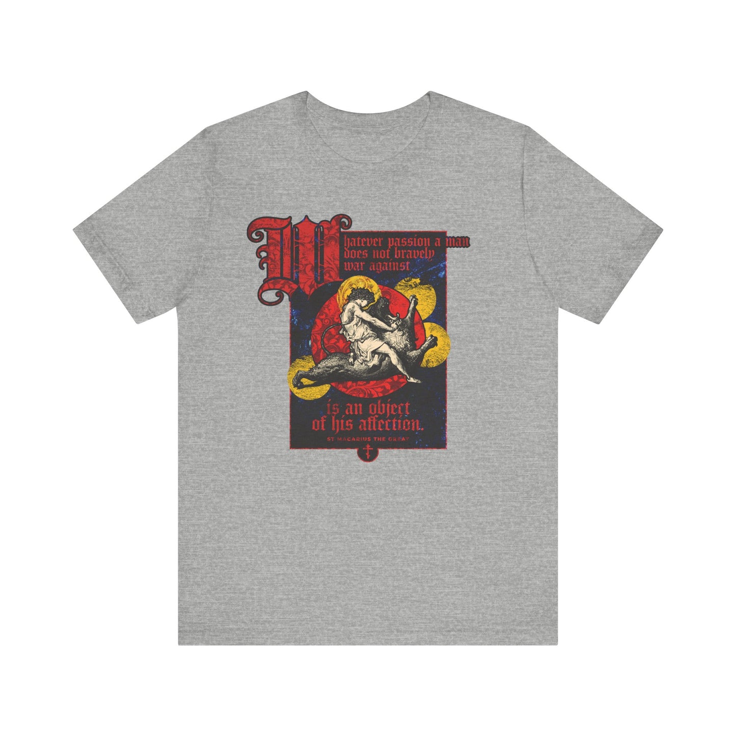 Athletic Heather t-shirt featuring Gustav Dore’s Samson Slaying Lion and St Macarius quote, "Whatever passion a man does not bravely war against,"—a stylish statement that fuses art and inspiration in lightweight cotton.