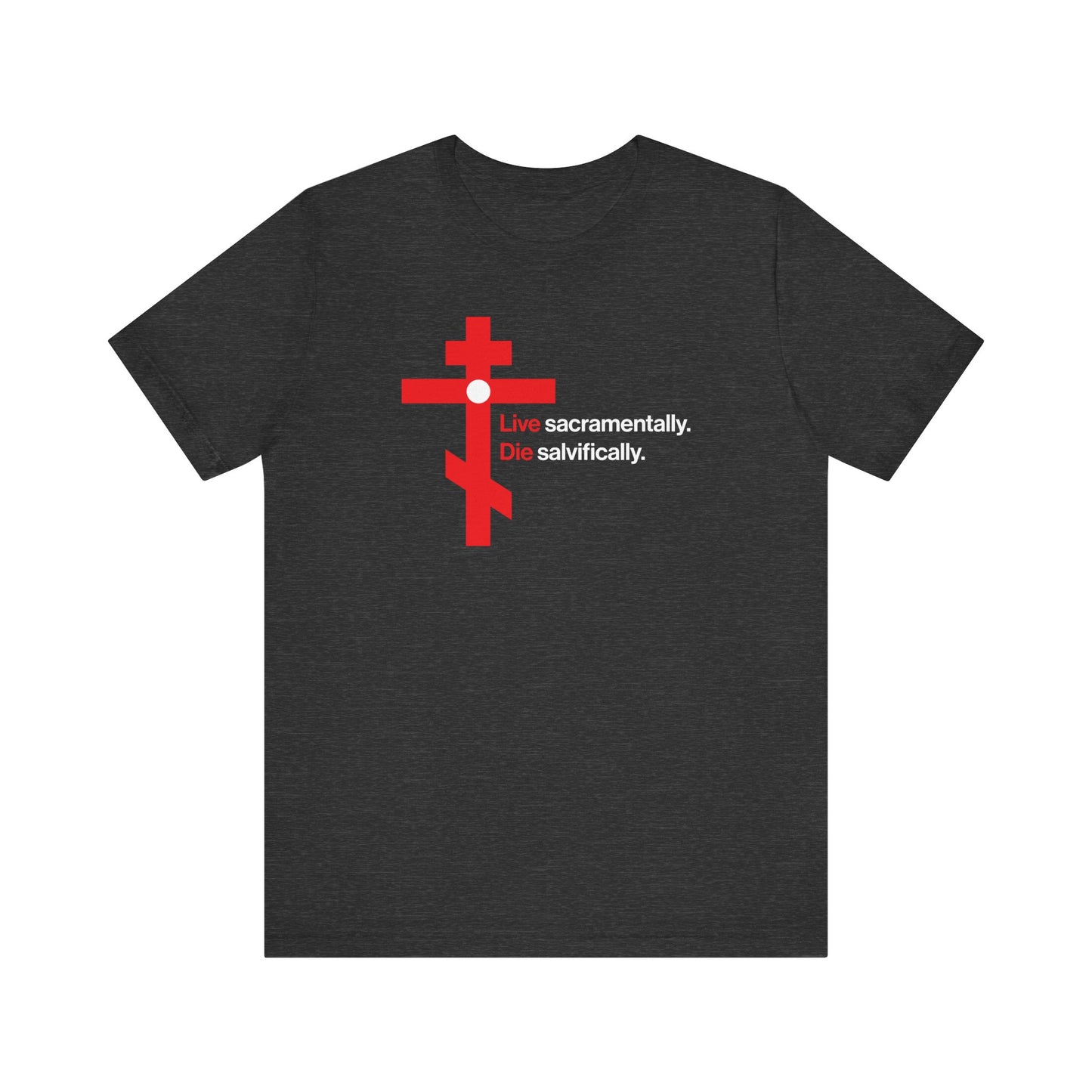 Live Sacramentally, Die Salvifically | Remember You Will Die | Memento Mori | Red Orthodox Cross White Circle | Lightweight Cotton Unisex Tee