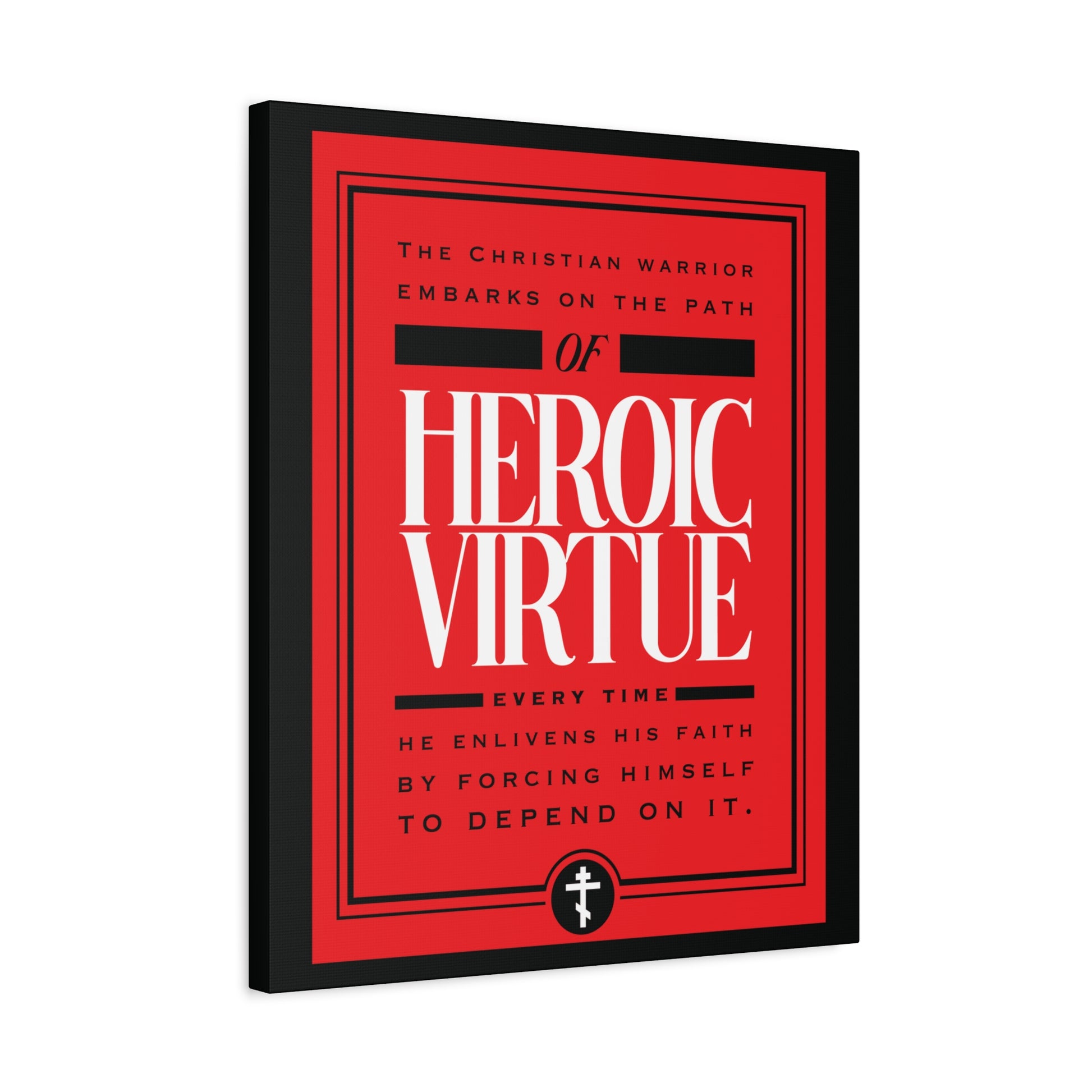 Red and black wall art titled "Christian Warrior | Path of Heroic Virtue" features an inspirational devotional quote from Phil 4:13, celebrating faith, courage, and ascetic ethos through Christ.