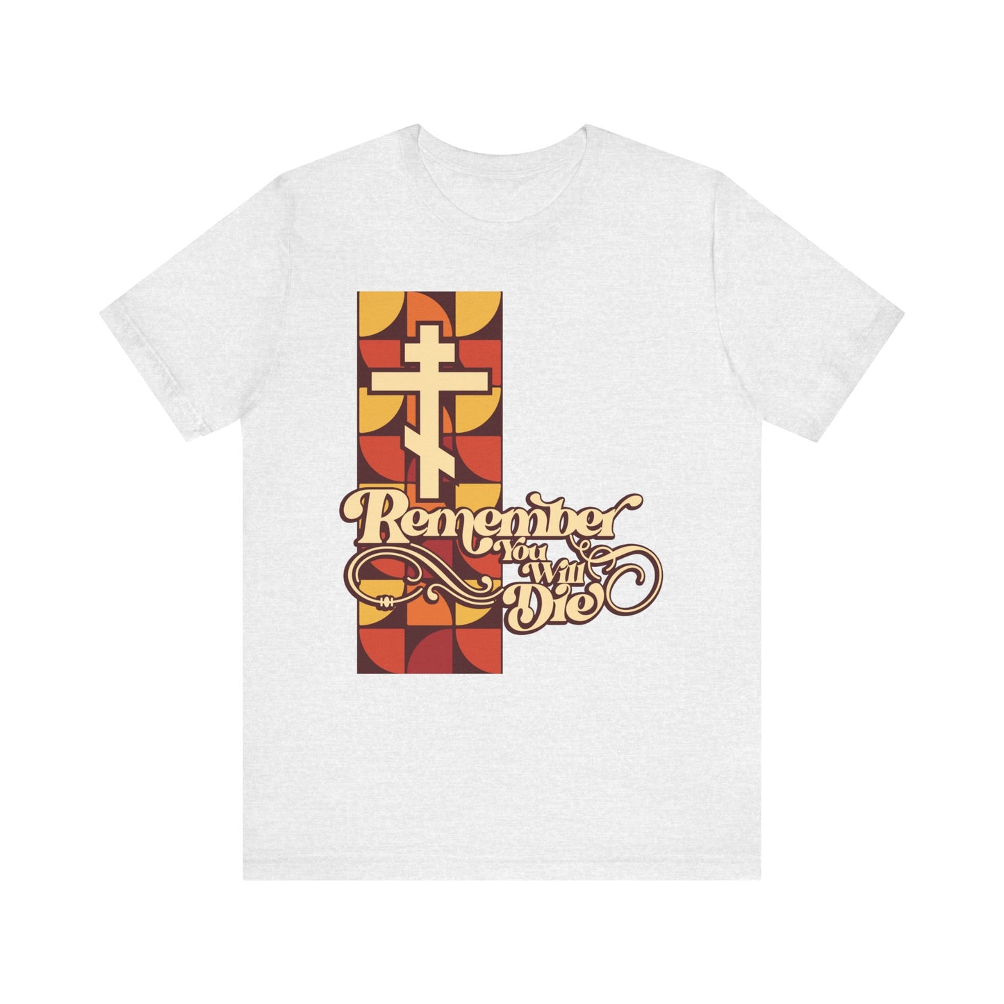 Ash t-shirt featuring the "Remember You Will Die RYWD 70's Design" in beige, red, and yellow—an evocative Orthodox Christian lightweight cotton unisex tee with a cross, geometric patterns, and stylized lettering inspired by themes from Friday Vespers and Stichera for the Dead in the Triodion.