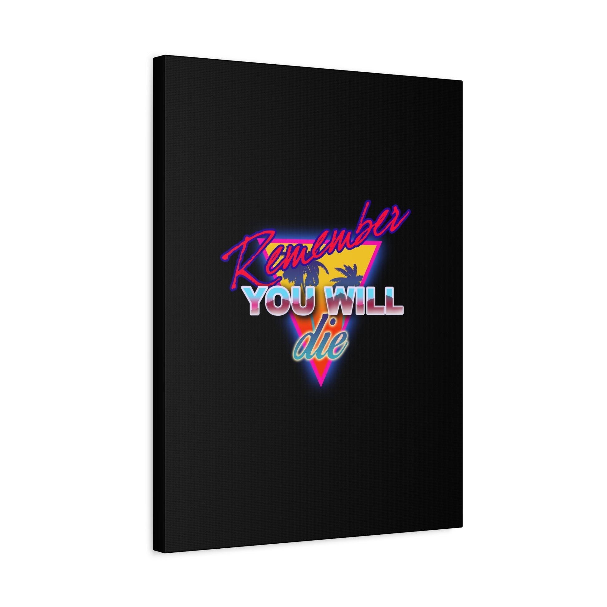 The “Remember You Will Die Palm Tree 80s Retro Synthwave Style” canvas features neon text on a black background with a palm tree and sunset, inspired by Memento Mori and Orthodox Christian tradition.