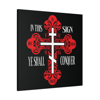 The "In This Sign Ye Shall Conquer" wall art features a red ornate Orthodox cross on black with "ICXC NIKA" and "Jesus Christ Conquers," symbolizing victory through faith in Jesus.