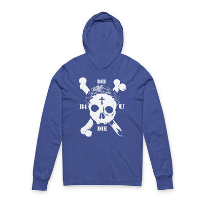 Heather True Royal hooded shirt features a retro skull & crossbones, Orthodox cross, laurel victory wreath, and "Die Before You Die"—a memento mori for ascetic Christians inspired by Matthew 16:24-25.