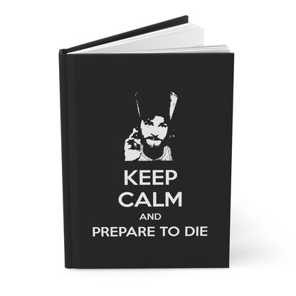 Keep Calm and Prepare to Die No. 1 | Orthodox Christian Hardcover Journal