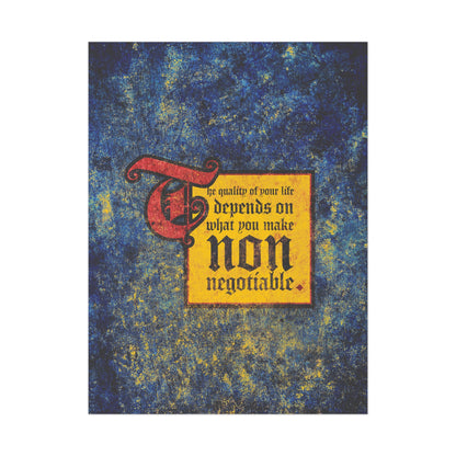 Featuring a textured blue and yellow background with calligraphy, this Orthodox Christian art poster reads: "The Quality of Your Life Depends on What You Make Non-Negotiable." Motivational and uncompromising Christianity decor.