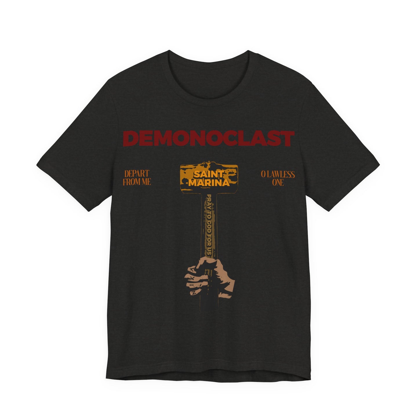 Demonoclast | St. Marina's Hammer | NIKA Fist | Christ Conquers | Demon Smasher | Unseen Warfare | Christian Martyrdom | Orthodox Cotton T-Shirt