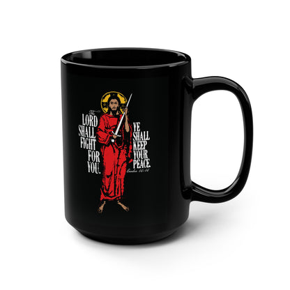 The Lord Shall Fight For You (Exodus 14:14) | Jesus Christ with Sword IconoGraphic | Orthodox Christian 15oz Black Mug
