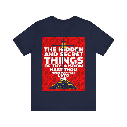 The Hidden and Secret Things of Thy Wisdom (Psalm 50/51) | Golgotha Cross | Skull of Adam | Orthodox Christian Cotton T-Shirt
