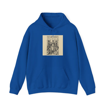 Royal hoodie featuring a classic woodcut illustration and the phrase “Remember You Will Die,” inspired by Orthodox Christian themes and reminiscent of Shakespearean memento mori, in a vintage-style design.