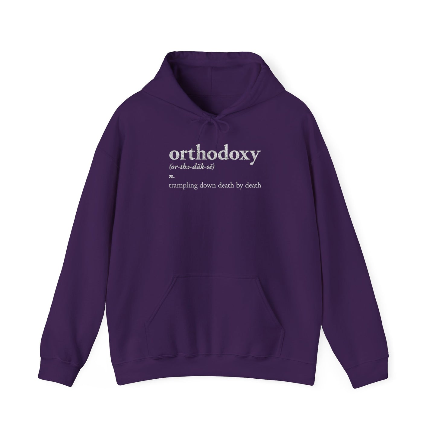 Orthodoxy Definition: Trampling Down Death By Death | Christ is King | Memento Mori | Pascha | Minimalist Orthodox Christian Hoodie
