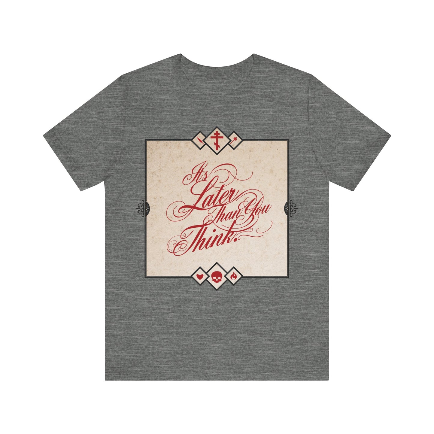 Deep Heather unisex cotton tee with "It’s Later Than You Think" in elegant cursive—Orthodox Christian message inspired by Seraphim Rose, reminding you to repent while you can. Memento Mori design.
