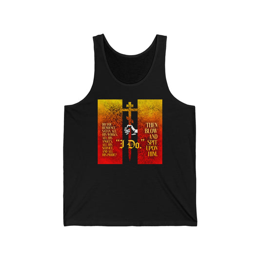 Do You Renounce Satan? (Catechumen Prayers) No. 1 | Orthodox Christian Jersey Tank Top / Sleeveless Shirt