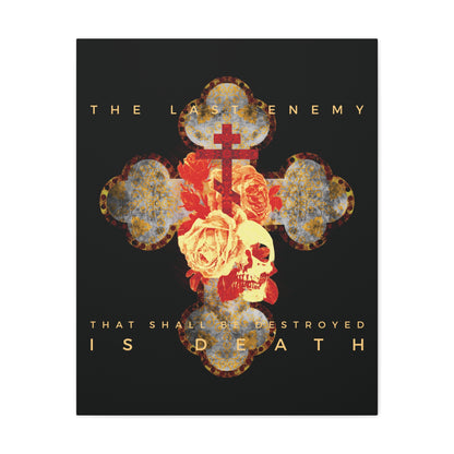 Remembrance of Death “The Final Enemy That Shall Be Destroyed Is Death (1 Cor 15:26)” canvas wall art features a metallic gold and red gothic cross with roses and a skull, set against a black background, inspired by Orthodox Christian themes.