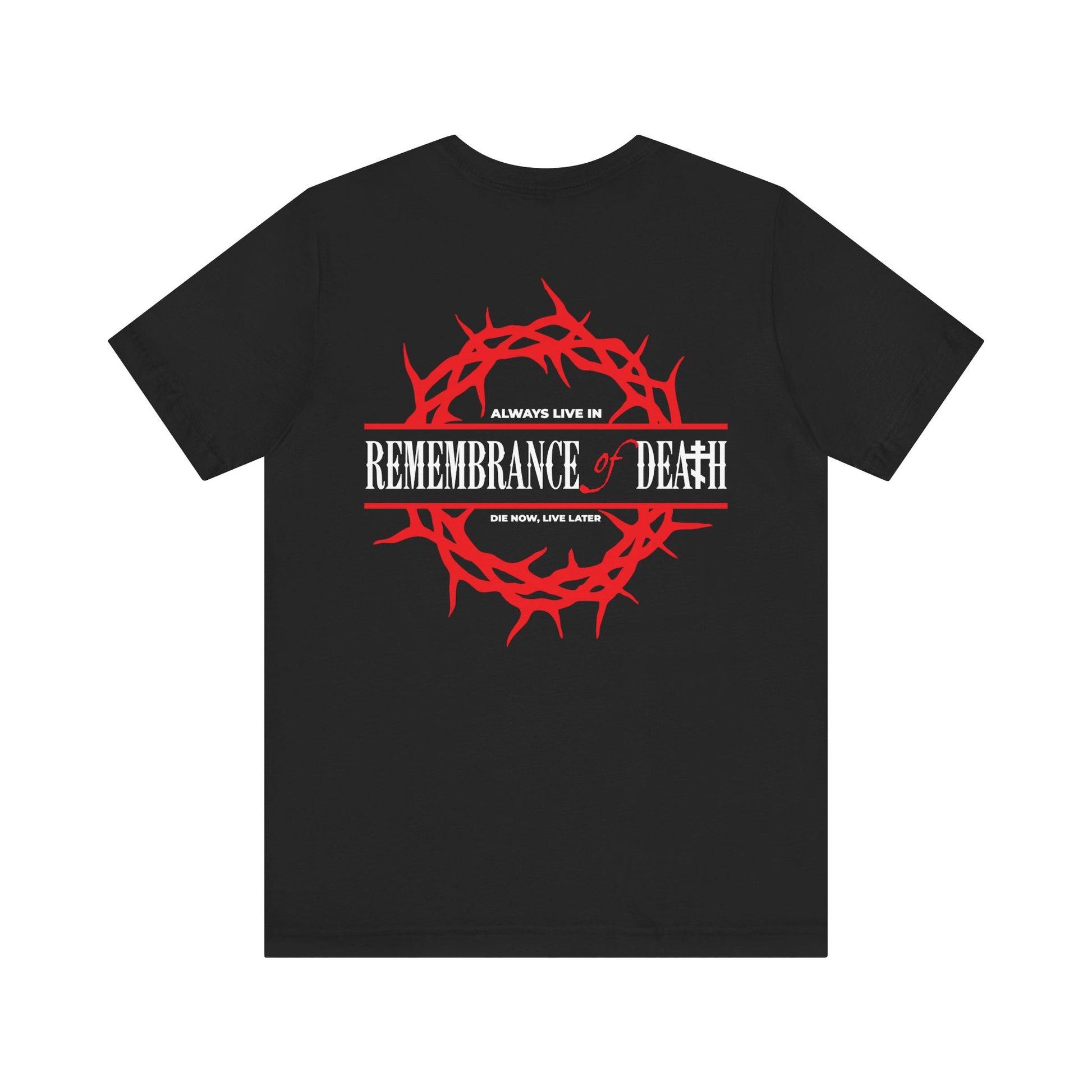 Black “Always Live In Remembrance of Death” unisex Orthodox tee with red crown of thorns and cross on the back, plus a red cross on the front left chest. Lightweight cotton.