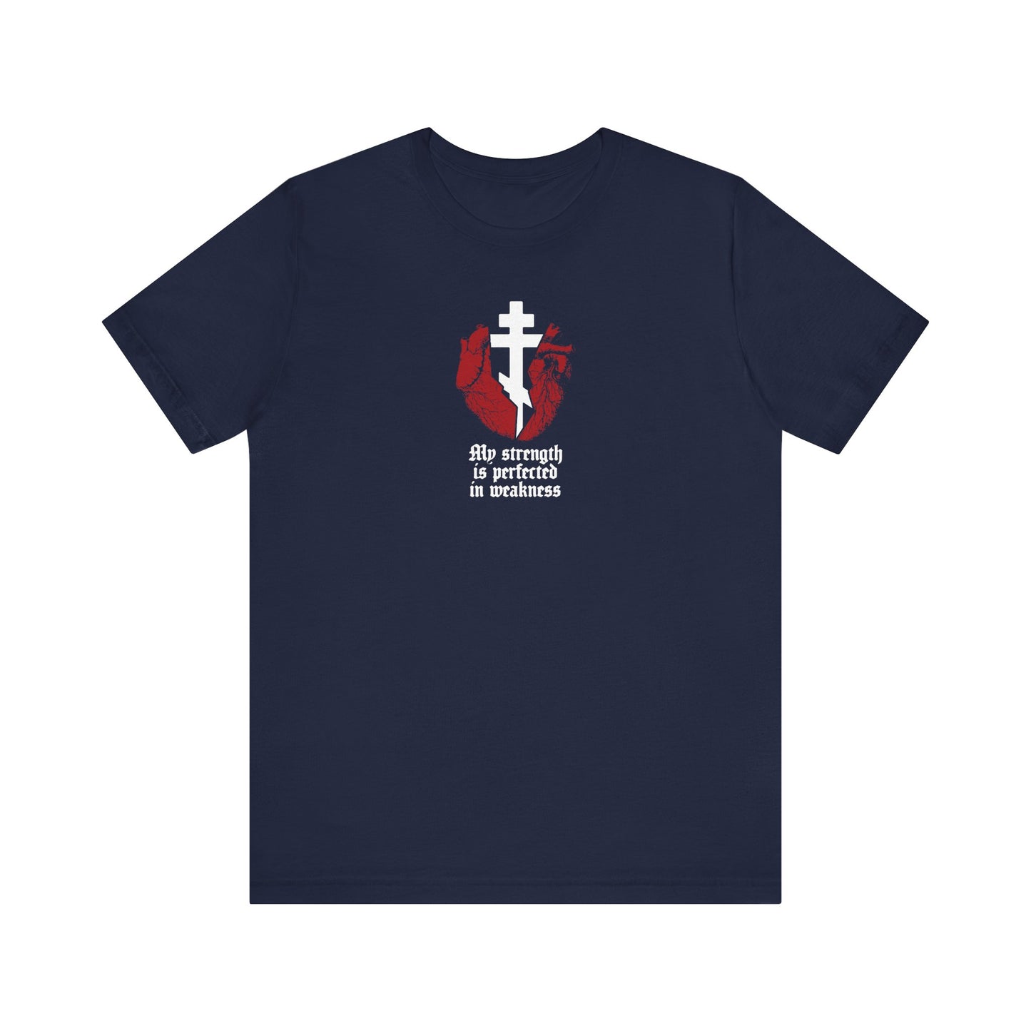Navy "My Strength is Perfected in Weakness" tee, with a broken heart, white cross, and gothic text (2 Corinthians 12:9), reminds us His grace is sufficient. Orthodox lightweight cotton unisex design.