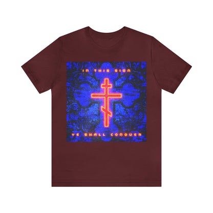 In This Sign Ye Shall Conquer No. 6 | Orthodox Christian T-Shirt