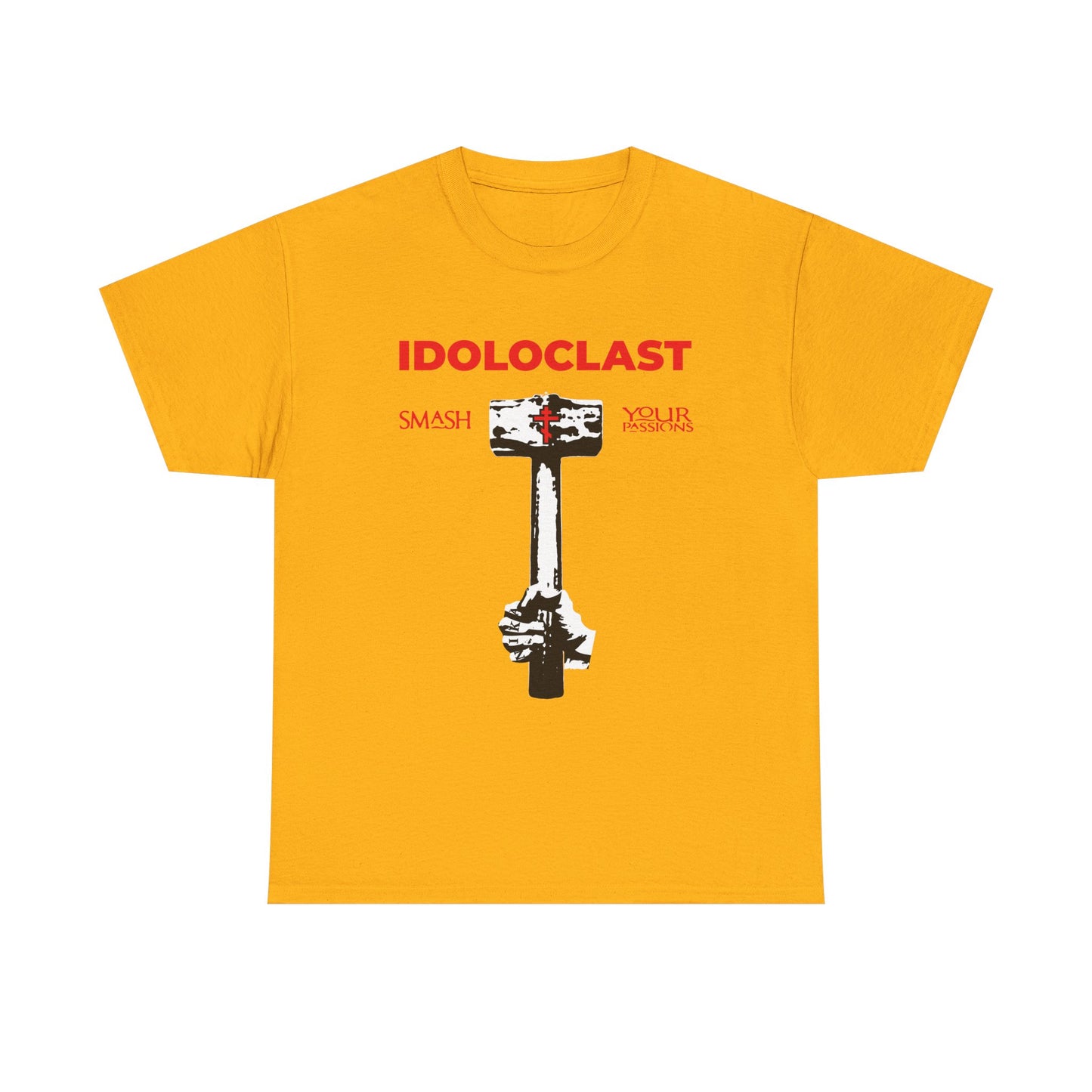 Gold “Idoloclast Idol-Smasher” tee features Jesus’ fist with a sledgehammer, “Smash Your Passions,” and ICXC NIKA—celebrate Christian asceticism and spiritual joy with this heavy cotton t-shirt.