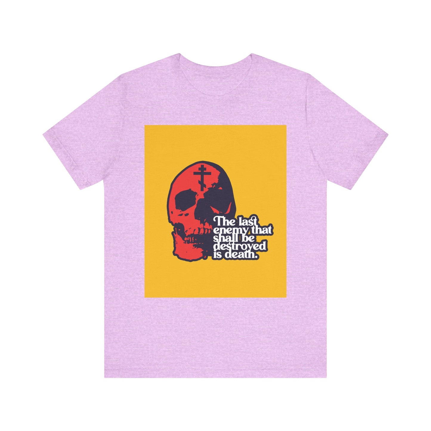 Heather Prism Lilac unisex tee featuring a red skull and modern typography with the text "The Final Enemy That Shall Be Destroyed (1 Corinthians 15:26)", inspired by the Orthodox Christian promise of resurrection.