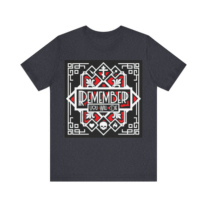 Remember You Will Die: Art Deco Design No.3 | Orthodox Christian T-Shirt