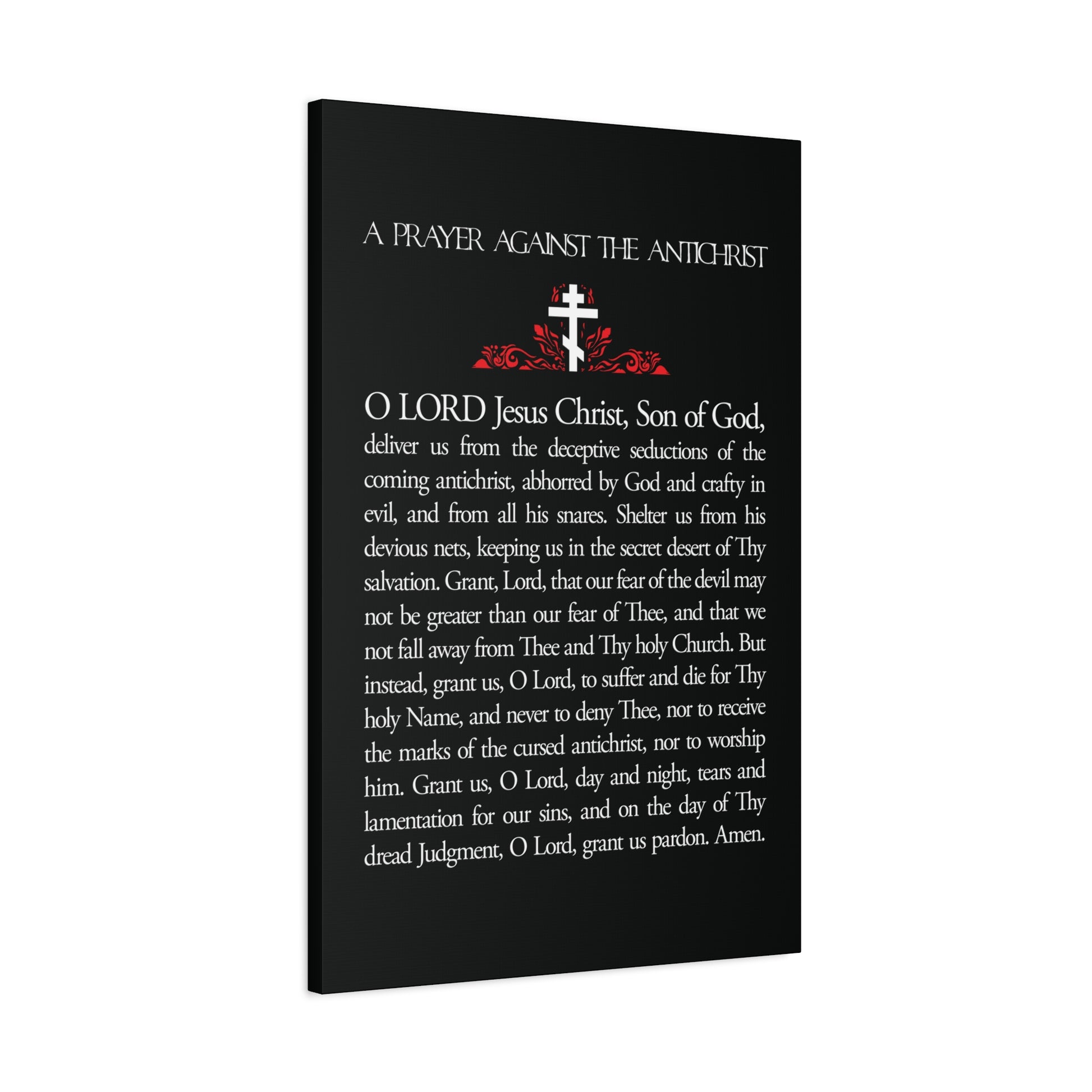 This Orthodox Christian wall art, "Prayer Against the Antichrist By Elder Anatoly the Younger of Optina," features the Christ is King prayer from Revelation on a black canvas with a cross and red accents.