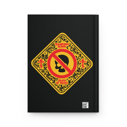 Trampling Down Death By Death No. 3 (Skull Street Sign) | Orthodox Christian Accessory | Hardcover Journal