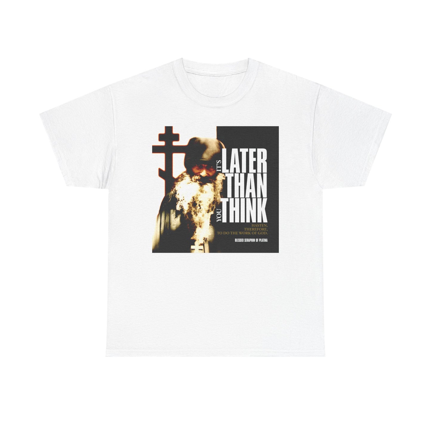 White “It’s Later Than You Think” heavy cotton T-shirt featuring Fr Seraphim Rose’s photo with modern cinematic poster typography—a Christian design inspired by his message.